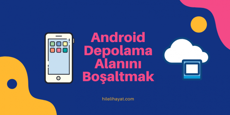 Android Cihazınızda Depolama Alanını Boşaltmanın En İyi 10 Yolu