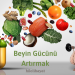 Beyin Gücünü Artırmak İçin Vitaminli 10 Yiyecek 4 Beyin Gücünü Artırmak İçin Vitaminli 10 Yiyecek